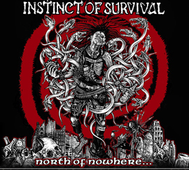 Instinct Of Survival: Instinct Of Survival - North Of Nowhere CD