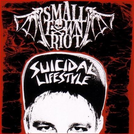 Small Town Riot: Suicidal Lifestyle CD